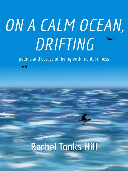 Title details for On a Calm Ocean, Drifting by Rachel Tonks Hill - Available